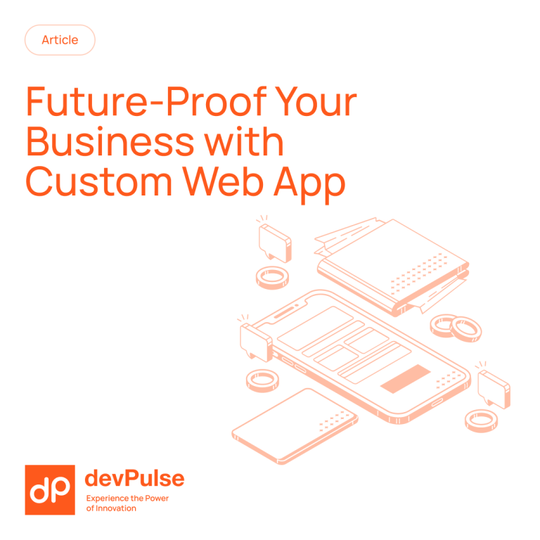 Read more about the article Scalable and Flexible Custom Web Apps: Future-Proofing Your Business